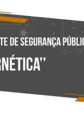 Segurança Cibernética será tema do 9º Ciclo Fórum Permanente de Segurança Pública da Aesp