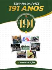 Polícia Militar do Ceará celebra 191 anos com programação esportiva, cultural, social e solene aberta ao público