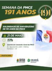 AVISO DE PAUTA: PMCE celebra 191 anos com solenidade no Quartel do Comando-Geral