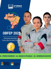 Colégio da PMCE conquista três das quatro medalhas de ouro do Ceará na Olimpíada Brasileira de Física